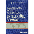 Pazarlama Ynetimi Asndan Entelektel Sermaye Trkmen Kitabevi