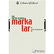 Bir Aktr Olarak Markalar Trkmen Kitabevi