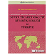Dnya Ticaret rgt Gmrk Birlii ve Trkiye Trkmen Kitabevi