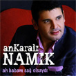 Ah Babam Saolsayd Ankaral Namk