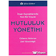 nsan Kaynaklarnda Yeni Bir Vizyon: Mutluluk Ynetimi Trkmen Kitabevi