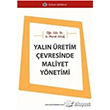 Yaln retim evresinde Maliyet Ynetimi Trkmen Kitabevi