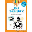 Kes Yaptr 2 Pia ocuk Yaynlar