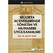 Sigorta Acentelerinde Ynetim ve Muhasebe Uygulamalar Trkmen Kitabevi