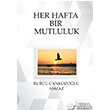 Her Hafta Bir Mutluluk kinci Adam Yaynlar