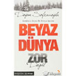 Beyaz Dnya Zor Deil Cinius Yaynlar