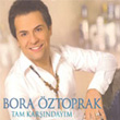 Tam Karndaym Bora ztoprak