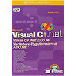 Microsoft Visual C#. Net Visual C# .Net 2003 ile Veritaban Uygulamalar ve ADO.Net Trkmen Kitabevi