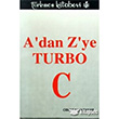 A`dan Z`ye Turbo C Trkmen Kitabevi