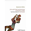 Din Eitimi Asndan Kur`an`a Gre Mnafklk Kavram Dn Yaynclk