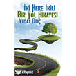 ki Kere kili Bir Yol Hikayesi Cinius Yaynlar