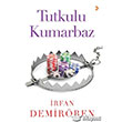 Tutkulu Kumarbaz Cinius Yayınları
