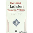 Uydurma Hadisleri Tanma Yollar Karnca Polen Yaynlar