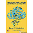 Digicrimination Bunlar yi Gnlerimiz Literatrk Academia