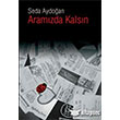 Aramzda Kalsn Cinius Yaynlar