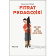 Ftrat Pedagojisi Adetlerle Deil Ayetlerle ocuk Eitimi Hayy Kitap