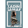 Trk Kltrnde Kadn aman tken Neriyat