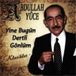 Klasikler Abdullah Yce