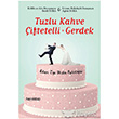 Tuzlu Kahve iftetelli Gerdek Hayy Kitap
