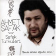 afak Trkleri Ahmet afak
