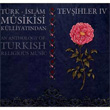 Trk slam Musikisi Tevihler IV
