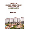 Trkiyede Kentsel Dn(tr)me Uygulamalar Otorite Yaynlar