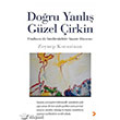 Doru Yanl Gzel irkin Cinius Yaynlar
