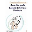 Anne Karnnda Kablolu Frlaynca Kablosuz Cinius Yaynlar