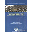 Turkeys Place in Europe and in The Middle East Okan niversitesi Kitaplar