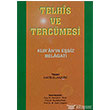 Telhis ve Tercmesi Hatip El Kazvini Huzur Yaynevi