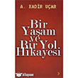 Bir Yaam ve Bir Yol Hikayesi Cinius Yaynlar