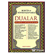 Kur`an ve Snnet Kaynakl Dualar Huzur Yaynevi