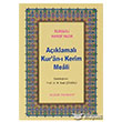 Aklamal Kur`an Kerim Meali (Kk Boy) Huzur Yaynevi