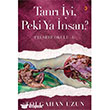 Tanr yi Peki Ya nsan Cinius Yaynlar