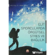 Elit Sporcularda rgtsel Stres ve Ballk Nobel Bilimsel Eserler
