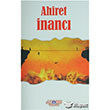 Ahiret nanc Nebevi Hayat Yaynlar