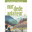 Nur Dede Anlatyor Cennet Bi Adm tede Nesil Yaynlar