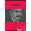 Bir Fikir Adamnn Roman: ZYA GKALP Atlas Kitap