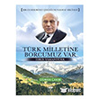 Trk Milletine Borcumuz Var tken Neriyat