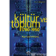 Kltr ve Toplum 1780 - 1950 letiim Yaynevi