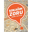 Sokan Zoru 160. Kilometre Yaynevi