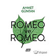 Romeo ve Romeo. 160. Kilometre Yaynevi