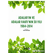 Adalar`n ve Adalar Vakf`nn 30 Yl 1984 2014 Adal Yaynlar