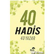 40 Hadis 40 Yazar Ahir Zaman