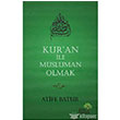 Kur`an le Mslman Olmak Ahir Zaman
