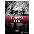 3 Ktada 4 Yl: 1.Dnya Sava`nn 100. Yl Yedikta Kitapl