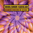 Doublemoon Kadnlar