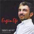 Haberin Var M? Ergn Efe
