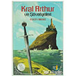 Kral Arthur ve valyeleri Byl Fener Yaynlar