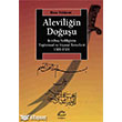 Aleviliin Douu Kzlba Sufiliinin Toplumsal ve Siyasal Temelleri 1300 1501 letiim Yaynlar